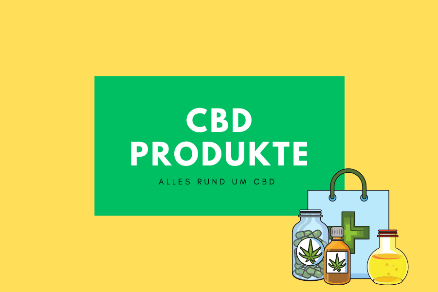 CBD Produkte Berichte